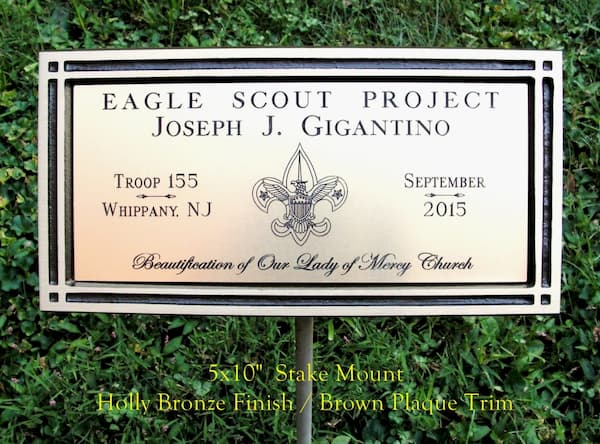 Eagle Scout project plaque, 5x10", Stake mount, Holly bronze borders with Brass colored insert