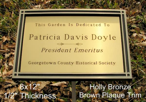 8x12" Outdoor plaque, Stake mount, Holly bronze borders-brass colored insert, custom engraved dedication